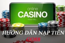 Hướng dẫn nạp tiền Go88 nhanh chóng, uy tín nhất 2023