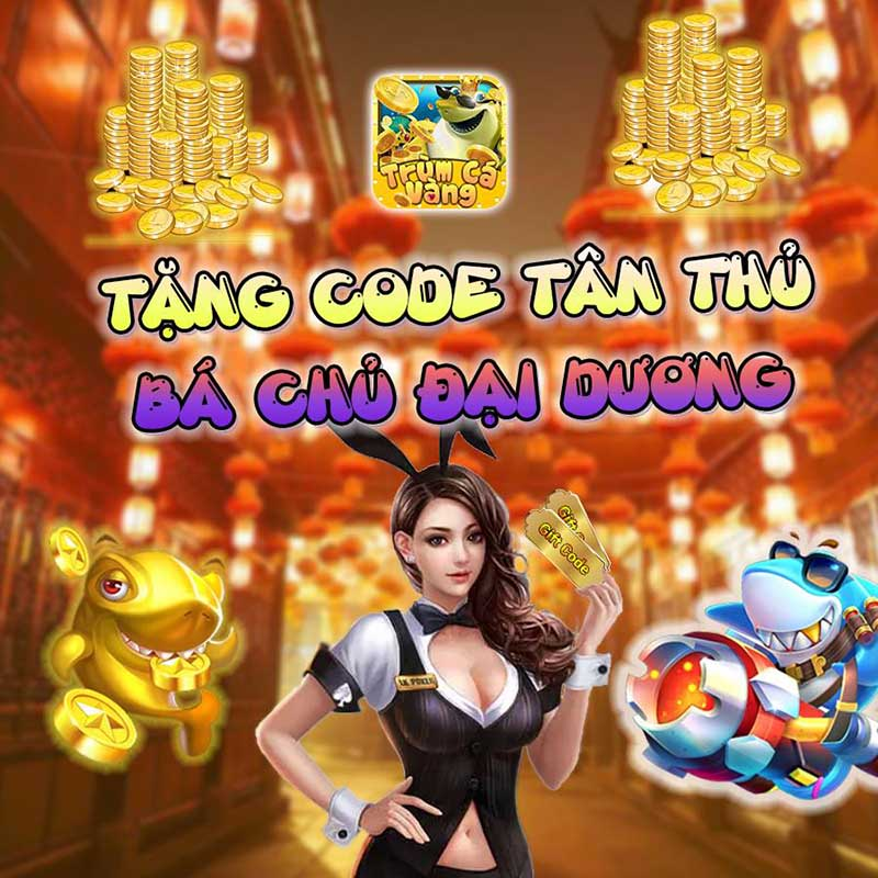 Giftcode tân thủ game Trumcavang club